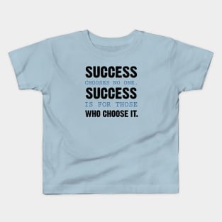 Success Kids T-Shirt